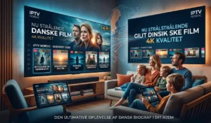 IPTV Nordic: Se de nyeste Danske film i 4K kvalitet (2026 Oversigt)