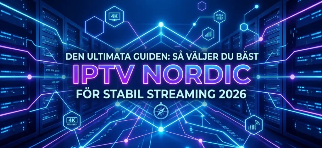 IPTV Norge: Bästa 4K Streaming Setup för Sport & TV (2026)
