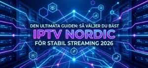IPTV Norge: Bästa 4K Streaming Setup för Sport & TV (2026)